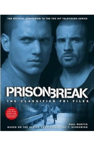 Prison Break - The Classified FBI Files